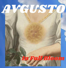 Load image into Gallery viewer, AVGUSTO - In Full Bloom