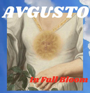 AVGUSTO - In Full Bloom